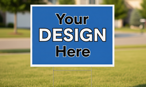 Multiple custom yard signs with metal stakes
